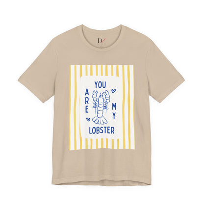 You Are My Lobster T-Shirt | Cute Lobster Illustration, Nautical Stripes